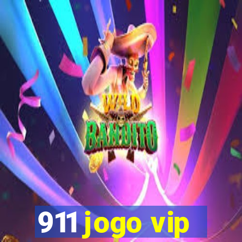 911 jogo vip